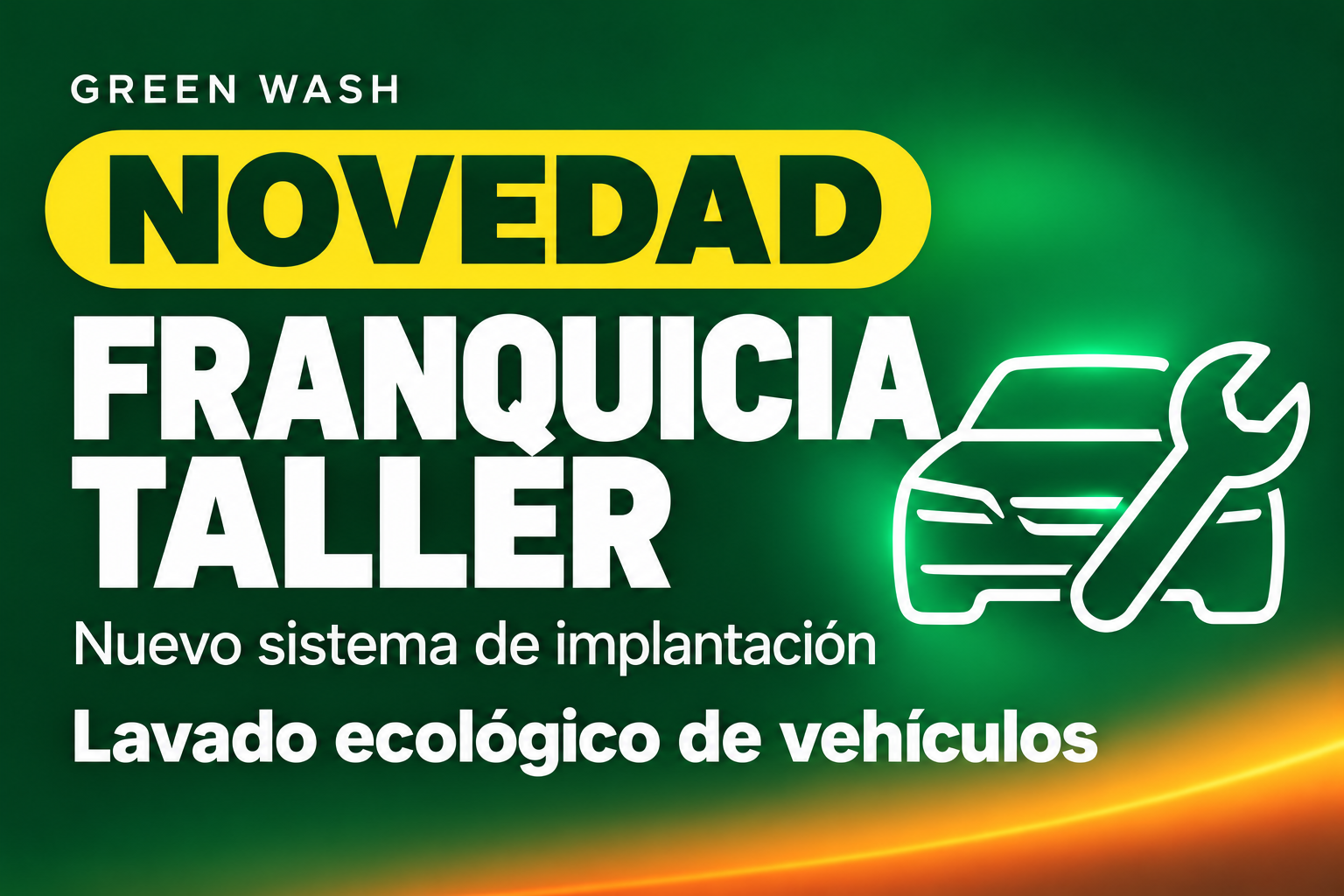 Novedad Green Wash: franquicia taller, nuevo sistema de implantación para lavado ecológico de vehículos